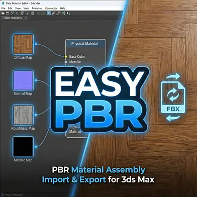 Easy PBR for 3ds Max