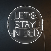Neon inscription - Lets stay in bed
